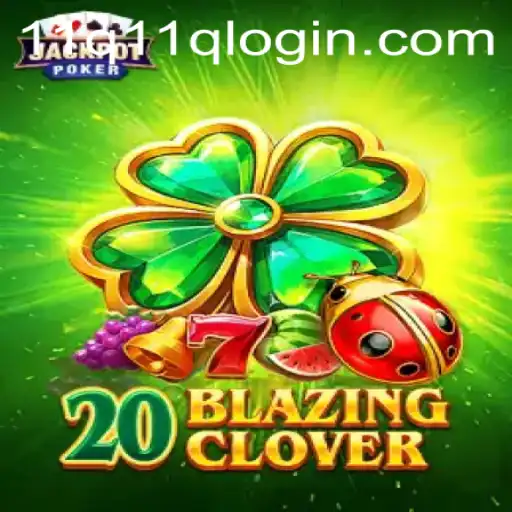 Discover the Thrills of 20BlazingClover: A New Era of Innovative Gaming