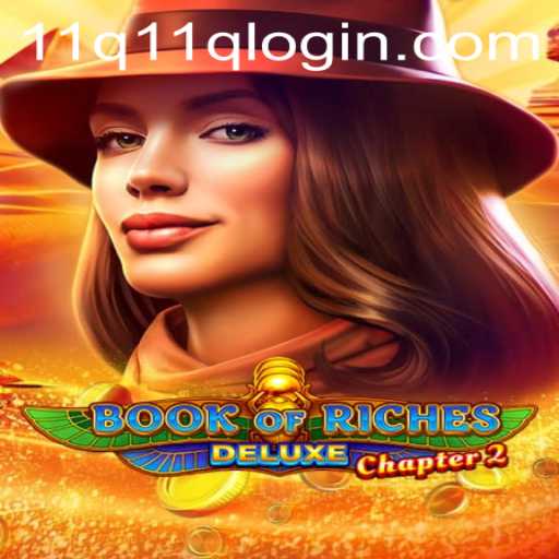 Unveiling the Thrills of Book of Riches Deluxe Chapter 2
